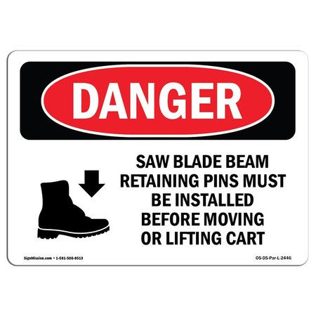 OSHA Danger Sign, Saw Blade Beam Retaining, 5in X 3.5in Decal -  SIGNMISSION, OS-DS-D-35-V-2446
